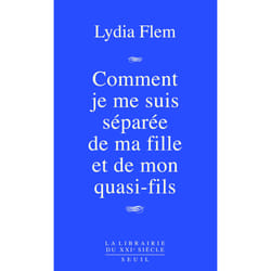ISBN Comment je me suis séparée de ma fille et de mon quasi-fils livre