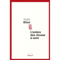 L'Ombre des choses à venir