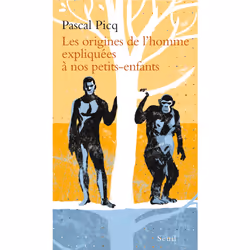 ISBN Les Origines de lhomme expliquées à nos petits-enfants, 176 pages