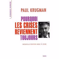 ISBN Pourquoi Les Crises Reviennent Toujours. Nouvelle, histoire, Français