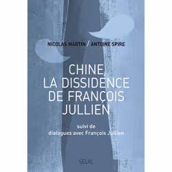 ISBN Chine, la dissidence de François Jullien, 320 pages
