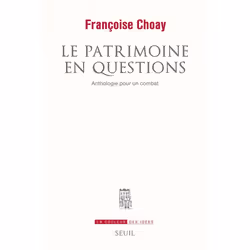 ISBN Le Patrimoine En Questions. Anthologie Pour Un Combat, histoire, Français, Livre broché