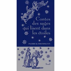 ISBN Contes Des Sages Qui Lisent Dans Les Etoiles, Fantaisie, Français