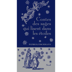 Contes des sages qui lisent dans les étoiles