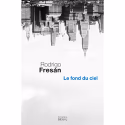 ISBN Le Fond du ciel, 304 pages