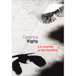 ISBN Le Monde à ma fenêtre, 240 pages
