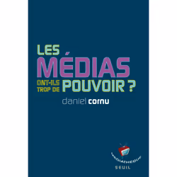 ISBN Les médias ont-ils trop de pouvoir?, 144 pages