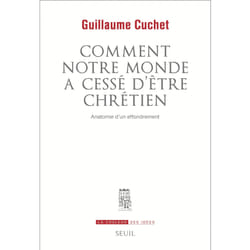 ISBN Comment notre monde a cessé dêtre chrétien livre
