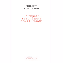 ISBN La Pensée européenne des religions, 256 pages