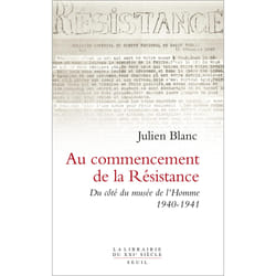ISBN Au commencement de la Résistance. Du côté du musée de lHomme 1940-1941 livre
