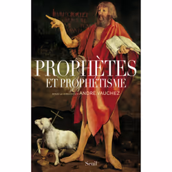 ISBN Prophètes et prophétisme, 496 pages