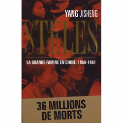ISBN Stele; La Grande Famine En Chine, 1958-1961, histoire, Français