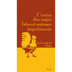 Contes des sages bêtes et animaux impertinents