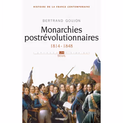 ISBN Monarchies postrévolutionnaires, 448 pages