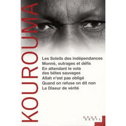 Les Soleils des Indépendances Monnè, outrages et défis En attendant le vote des bêtes sauvages Allah