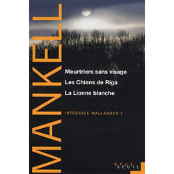 Meurtriers sans visage, Les Chiens de Riga, La Lionne blanche  (série ""Wallander, vol 1)