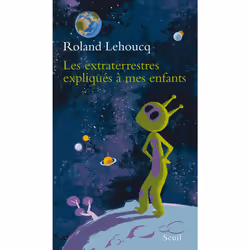 ISBN Les Extraterrestres expliqués à mes enfants, 112 pages
