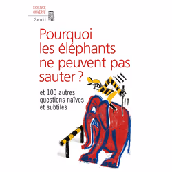 ISBN Pourquoi les éléphants ne peuvent pas sauter ?, 208 pages