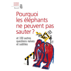 ISBN Pourquoi les éléphants ne peuvent pas sauter ? livre