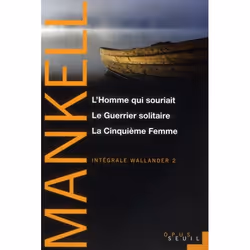 ISBN Integrale Wallander T.2 : L'Homme Qui Souriait, Le Guerrier Solitaire, La Cinquieme Femme, Thrillers, Français, Livre br ...