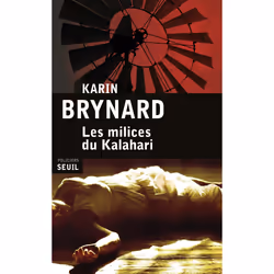 ISBN Les Milices du Kalahari, 576 pages