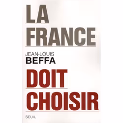 ISBN La France Doit Choisir, biographie, Français, Livre broché
