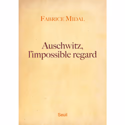 ISBN Auschwitz, limpossible regard, 224 pages