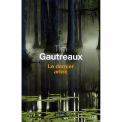 ISBN Le Dernier Arbre, Littérature, Français, Livre broché