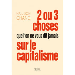 ISBN Deux ou trois choses que lon ne vous dit jamais sur le capitalisme livre
