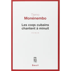 Seuil LES COQS CUBAINS CHANTENT À MINUIT livre