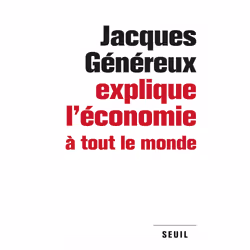 ISBN Jacques Généreux explique léconomie à tout le monde, 336 pages