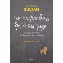 ISBN Je ne parlerai quà ma juge, 240 pages