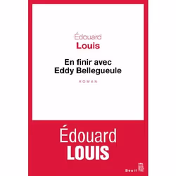 Seuil EN FINIR AVEC EDDY BELLEGUEULE, Français, Livre broché, 219 pages