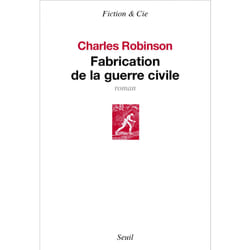 ISBN Fabrication de la guerre civile livre