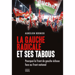 ISBN La Gauche radicale et ses tabous, 176 pages
