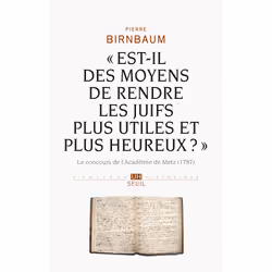 ISBN Est-il des moyens de rendre les Juifs plus utiles et plus heureux ?, 656 pages