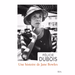 ISBN Une histoire de Jane Bowles, 192 pages