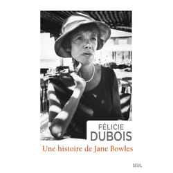 ISBN Une histoire de Jane Bowles livre
