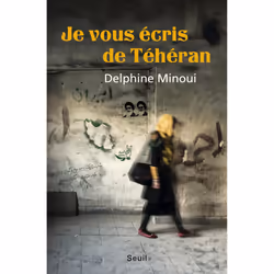 ISBN Je vous écris de Téhéran, 320 pages