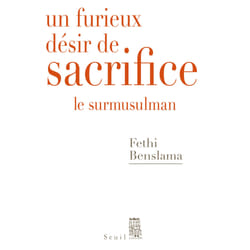 ISBN Un furieux désir de sacrifice. Le surmusulman livre