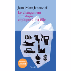 ISBN Le Changement climatique expliqué à ma fille, 112 pages