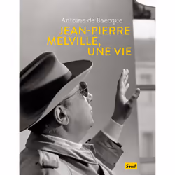 ISBN Jean-Pierre Melville, une vie, 224 pages