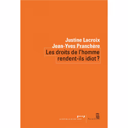 ISBN Les Droits de lhomme rendent-ils idiot ?, 112 pages