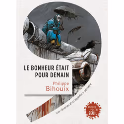 ISBN Le Bonheur était pour demain, 384 pages