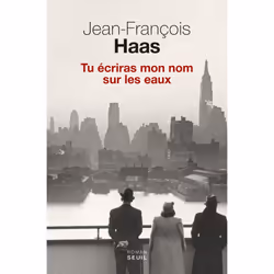 ISBN Tu écriras mon nom sur les eaux, 480 pages