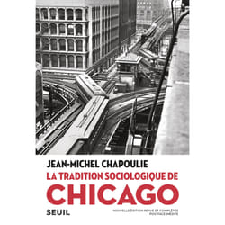 ISBN La Tradition sociologique de Chicago (1892-1961) livre
