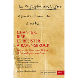ISBN Le Genre humain, n° 59. Chanter, rire et résister à Ravensbrück livre