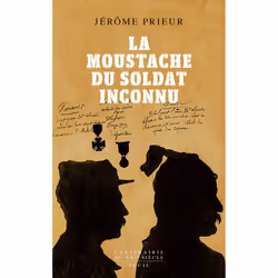 ISBN La Moustache du soldat inconnu, 272 pages