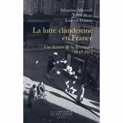 ISBN La Lutte clandestine en France. Une histoire de la Résistance, 448 pages