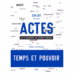 ISBN Actes de la recherche en sciences sociales, n° 226-227. Temps et pouvoir, 128 pages